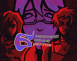 Six Questions Six Hours Six Deaths