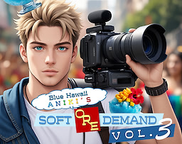 Blue Hawaii Aniki's Soft Ore Demand vol.3