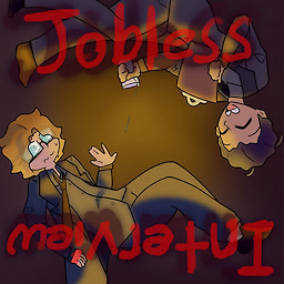 Jobless Interview