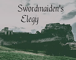 Swordmaiden's Elegy