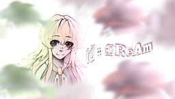 To :: DREAM