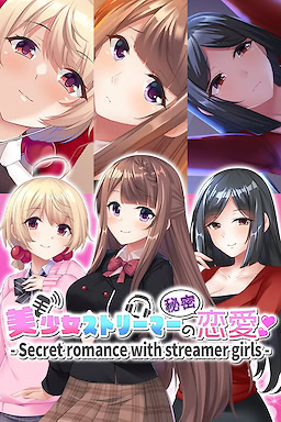 Bishoujo Streamer no Himitsu Ren'ai - Secret romance with streamer girls - - dig