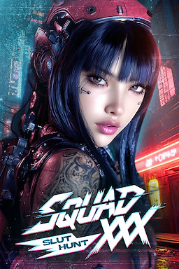 SQUAD XXX: Slut Hunt 🚨