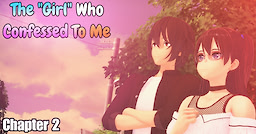The Girl Who Confessed to Me - Chapter 2 - dig