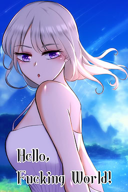 Hello, Fucking World!