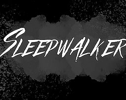 Sleepwalker