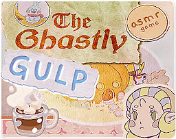The Ghastly Gulp