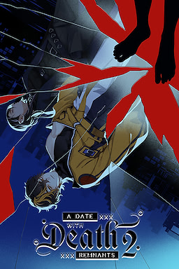 A Date with Death 2: REMNANTS