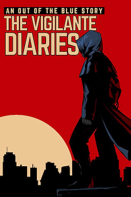 The Vigilante Diaries
