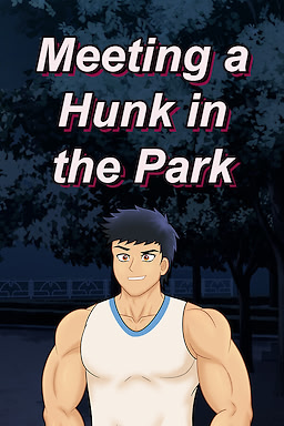Meeting a Hunk in the Park