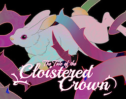 The Tale of the Cloistered Crown