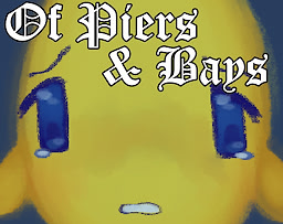 Of Piers & Bays