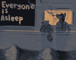 Everyone is Asleep