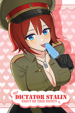 My Dictator Stalin Can't Be This Cute ?!
