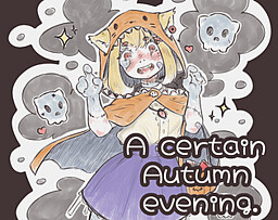 A certain autumn evening.