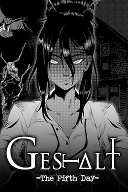 GESTALT: The Fifth Day