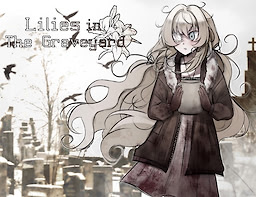 Lilies in The Graveyard