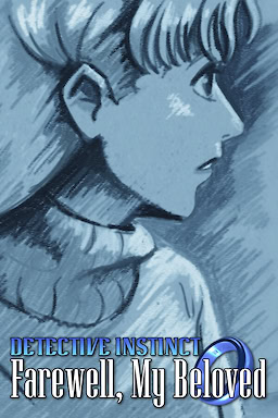 Detective Instinct: Farewell, My Beloved