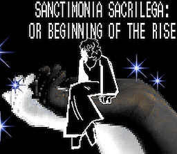 Sanctimonia Sacrilega: Or Beginning of the Rise