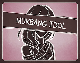 Mukbang Idol