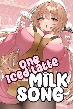 One Iced Latte: Milk Song - dig