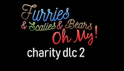 Furries & Scalies & Bears OH MY!: Charity Bonus DLC - dig