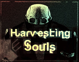 Harvesting Souls