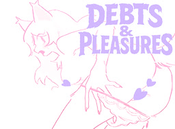 Debts & Pleasures