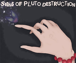 Signs of Pluto Destruction