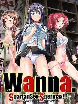 Wanna. ~SpartanSex Spermax!!!~
