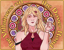 The Villainess on the Dover Road