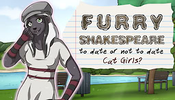 Furry Shakespeare: To Date Or Not To Date Cat Girls?