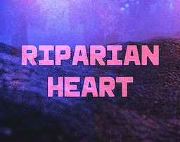 RIPARIAN HEART