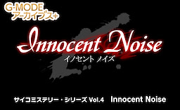 Psycho Mystery Series 'Innocent Noise'