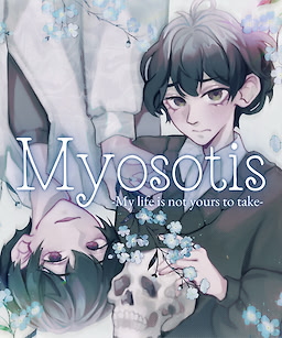 Myosotis: My Life Is Not Yours to Take