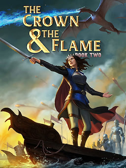 The Crown & The Flame, Book 2 - dig