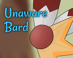 Unaware Bard