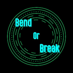 Bend or Break v6.0 - dig