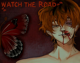 Watch the Road