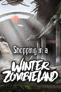 Shopping in a Winter Zombieland