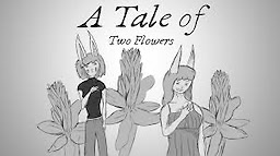 A Tale of Two Flowers