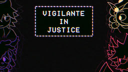 Vigilante In Justice