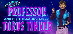 Professor Torus Tinker and his Titillating Tales