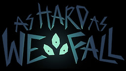 As Hard as We Fall