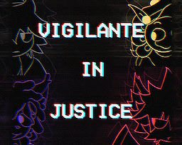 Vigilante In Justice v1.0 - dig