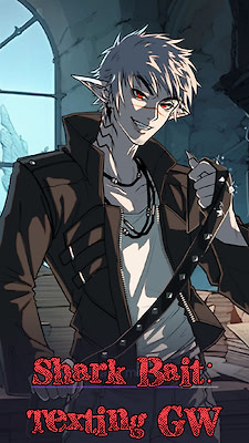 Shark Bait: Texting GW