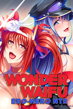 Wonder Waifu: Ero-Hero NTR - dig