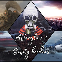 Afterglow 2: Empty Borders
