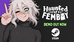 Haunted by Femboy