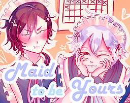 Maid to be Yours